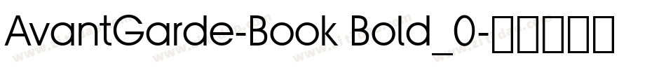 AvantGarde-Book Bold_0字体转换